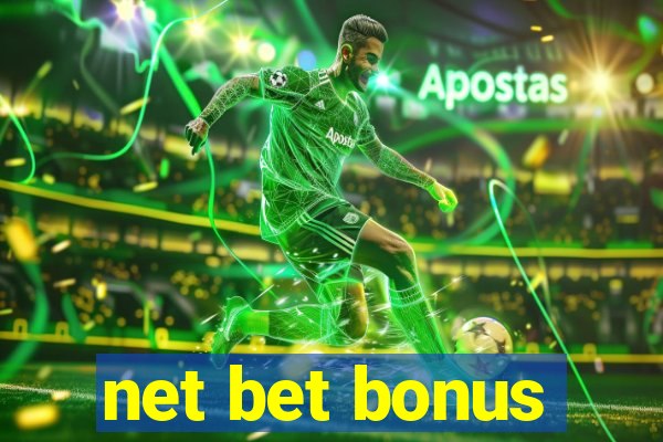 net bet bonus