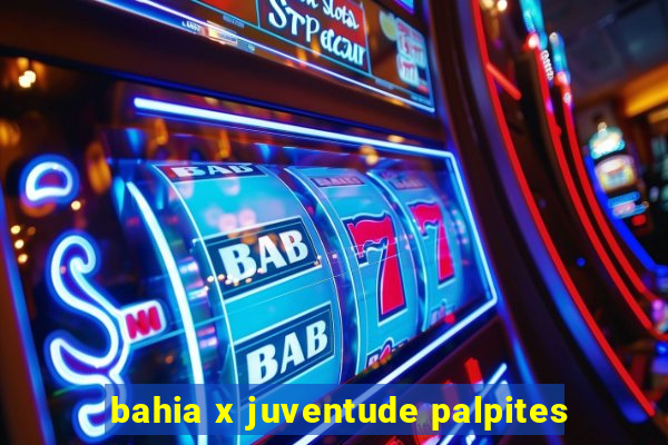 bahia x juventude palpites