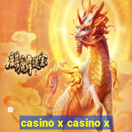 casino x casino x