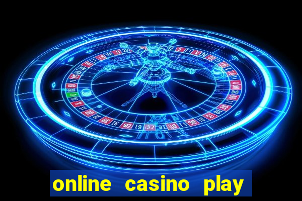 online casino play casino games