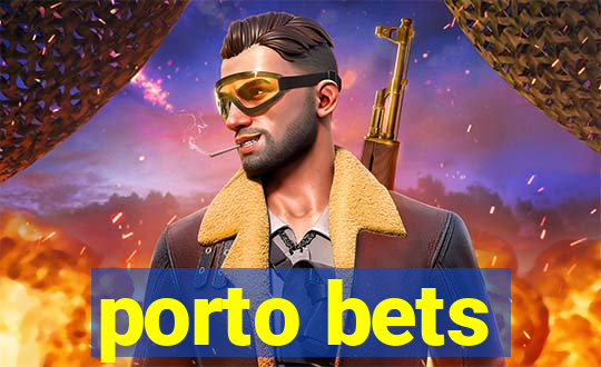 porto bets