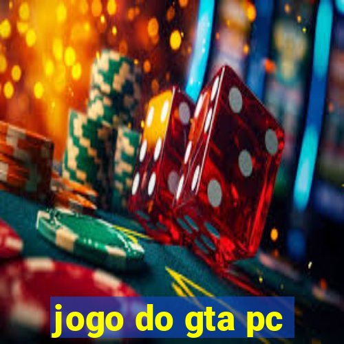 jogo do gta pc