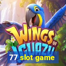 77 slot game