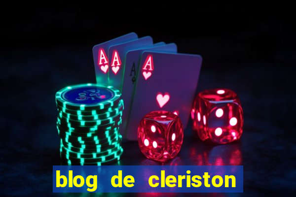 blog de cleriston silva serrinha bahia