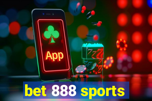 bet 888 sports