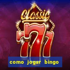 como jogar bingo online gratis