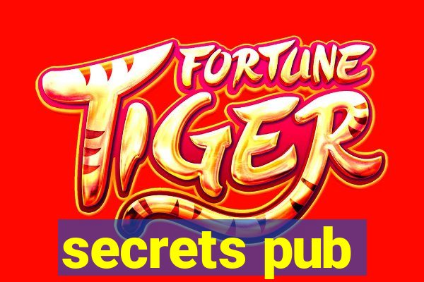 secrets pub