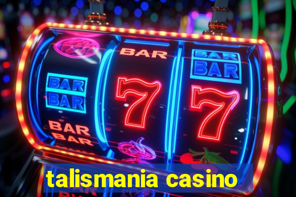 talismania casino