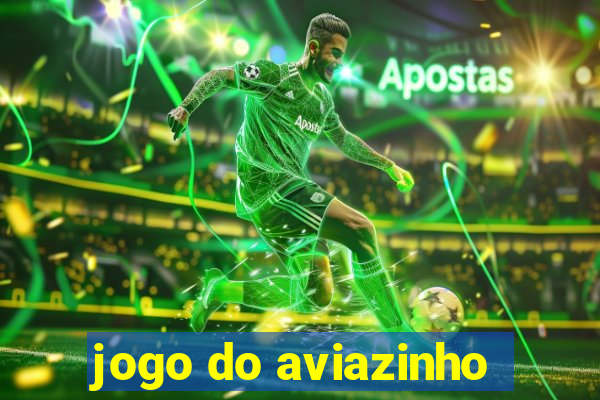 jogo do aviazinho