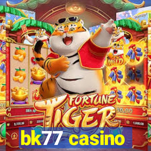 bk77 casino