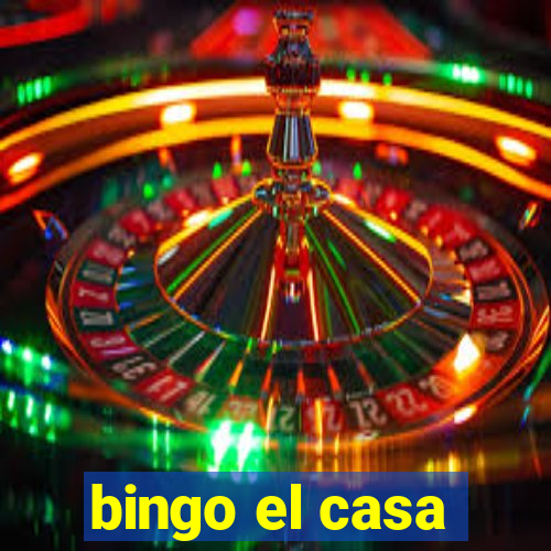 bingo el casa