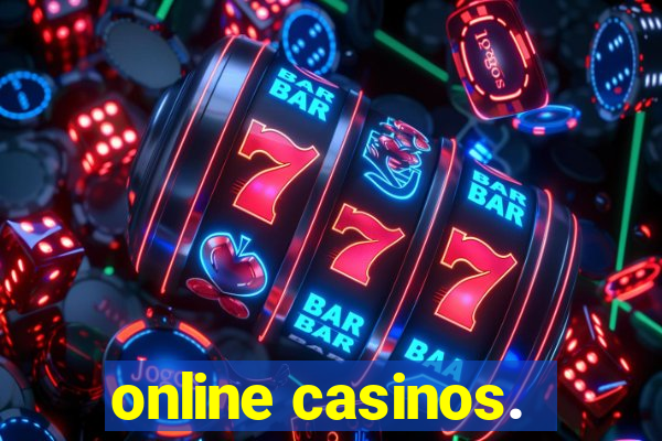 online casinos.