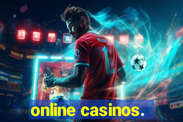 online casinos.