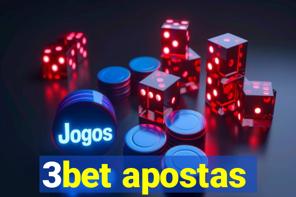 3bet apostas