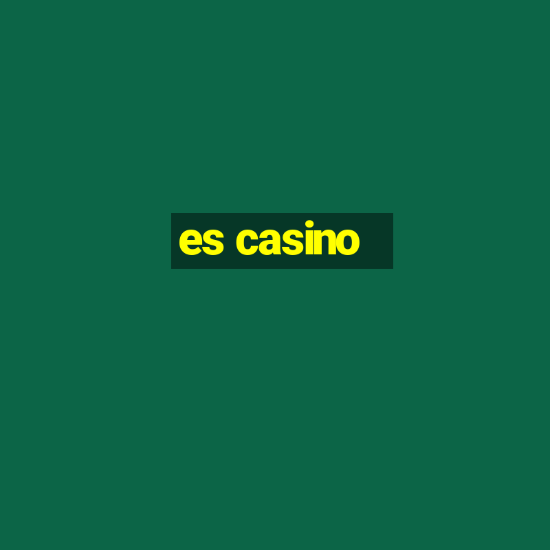 es casino