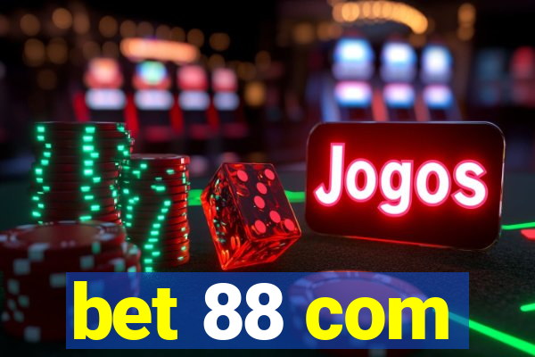 bet 88 com