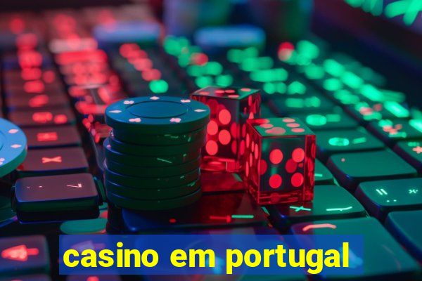 casino em portugal