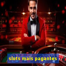 slots mais pagantes