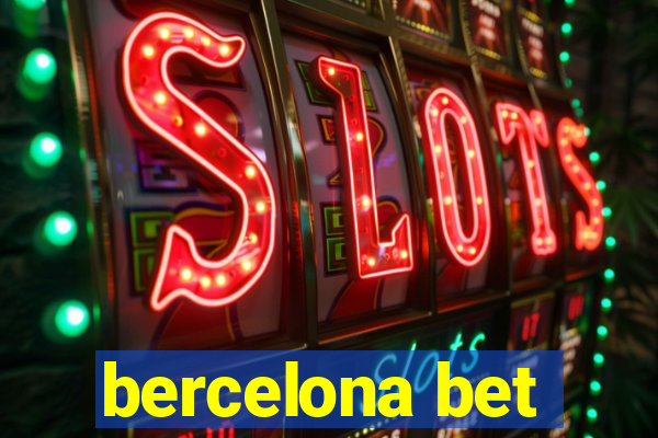 bercelona bet