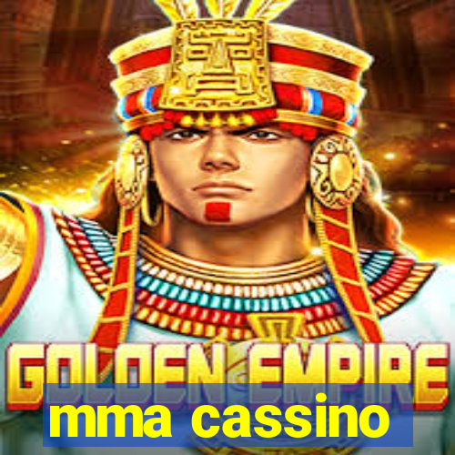 mma cassino