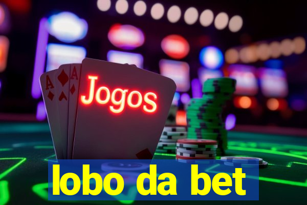 lobo da bet