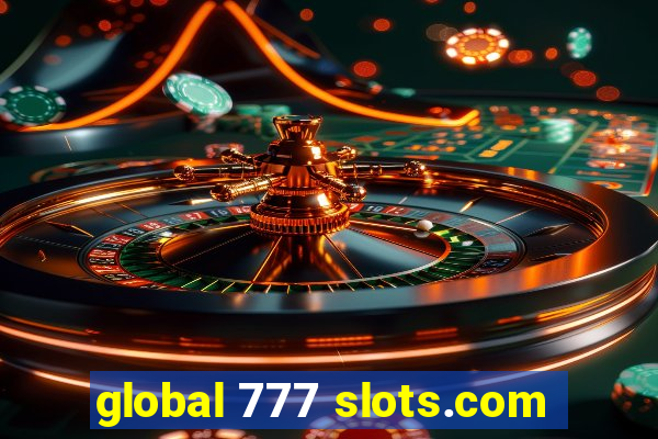 global 777 slots.com