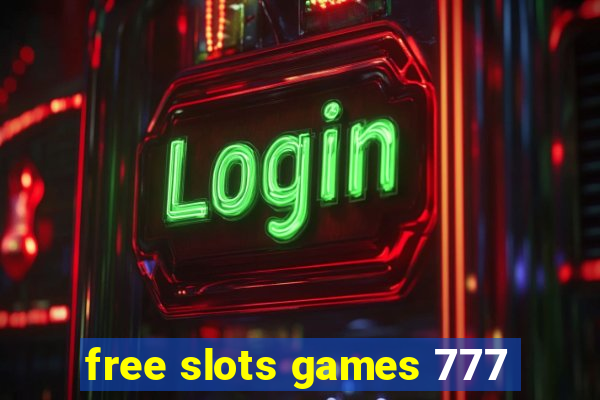 free slots games 777