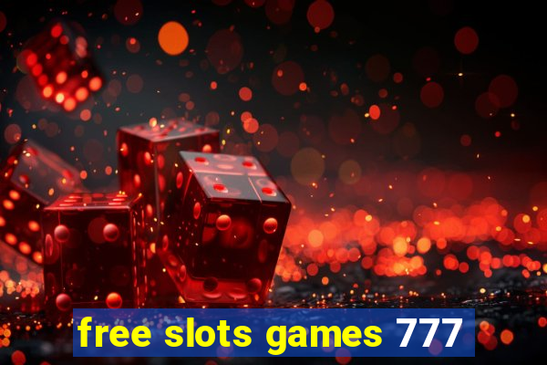 free slots games 777