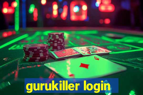 gurukiller login