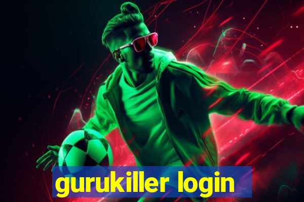 gurukiller login