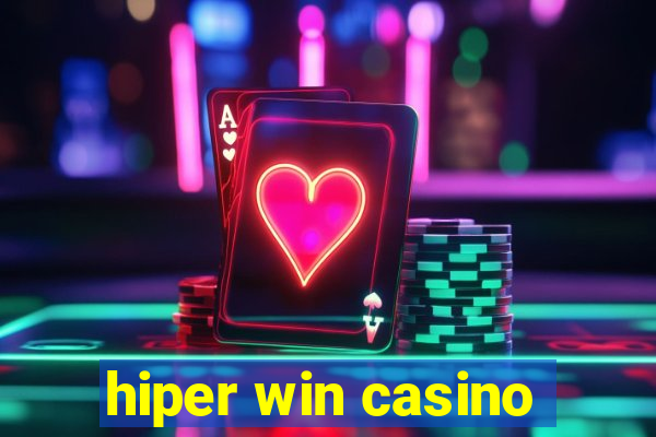 hiper win casino