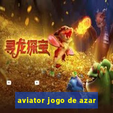 aviator jogo de azar