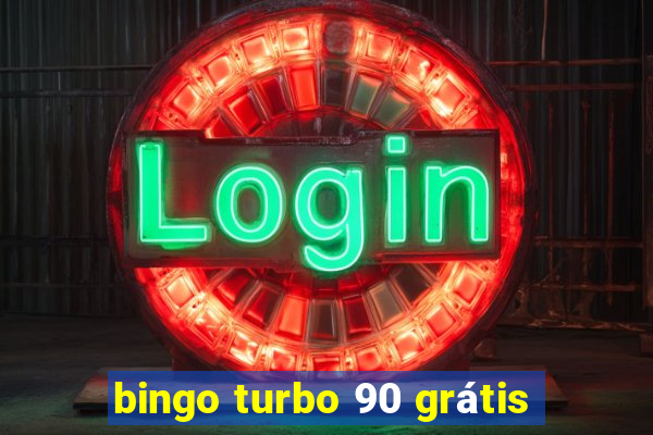 bingo turbo 90 grátis