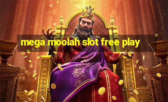 mega moolah slot free play