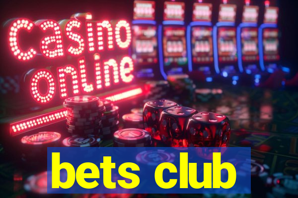 bets club