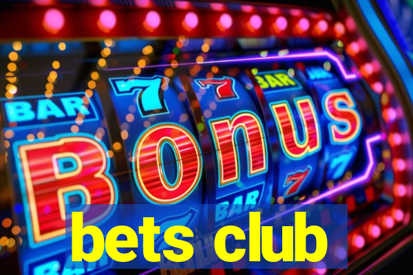 bets club