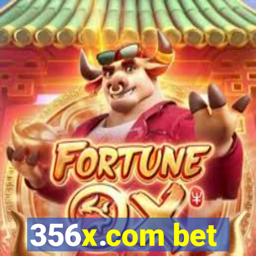 356x.com bet