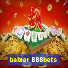 baixar 888bets