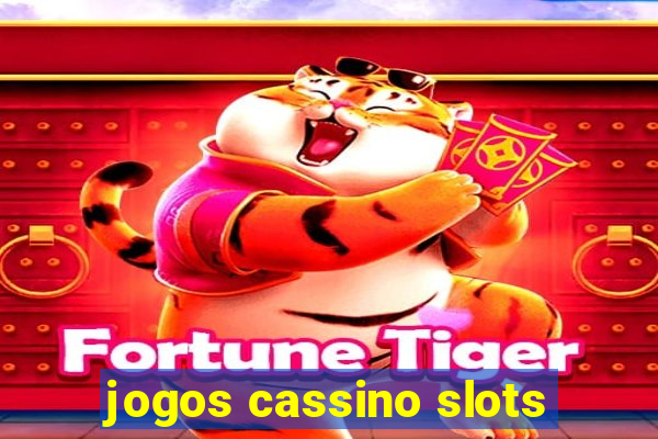 jogos cassino slots