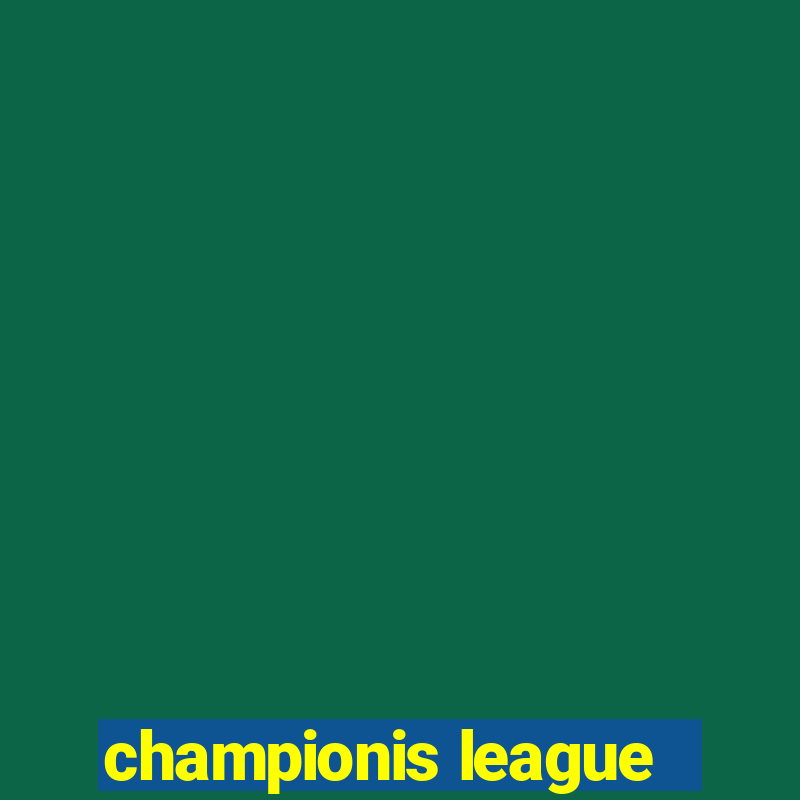 championis league