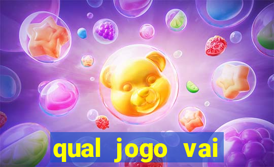 qual jogo vai passa hoje na globo