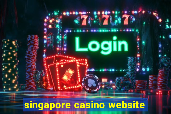 singapore casino website