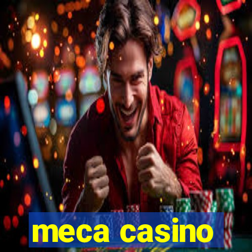 meca casino