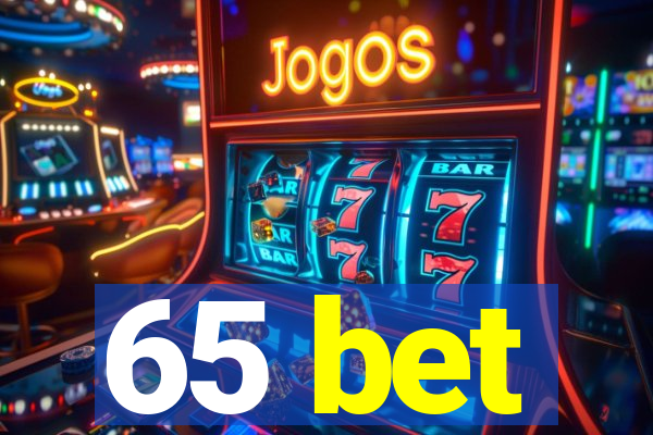 65 bet