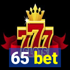 65 bet