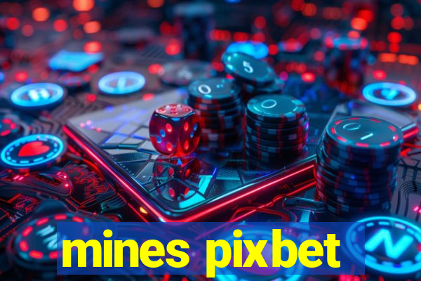 mines pixbet