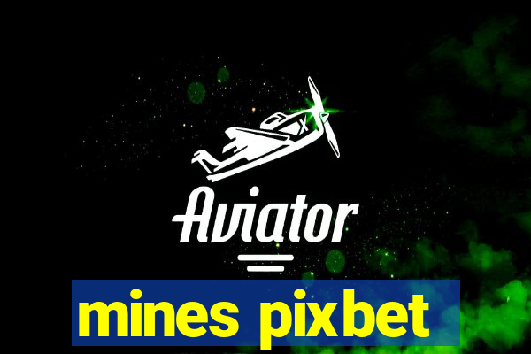 mines pixbet