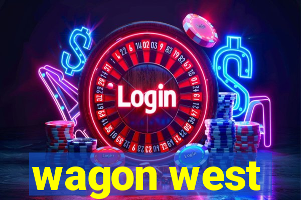 wagon west