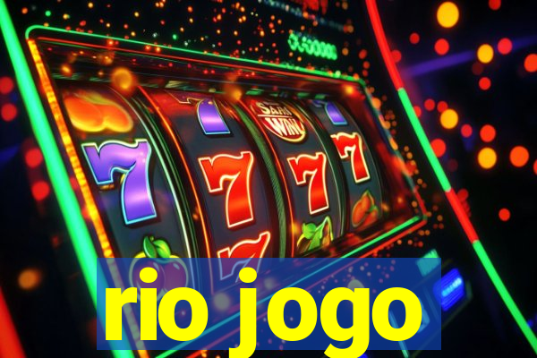 rio jogo