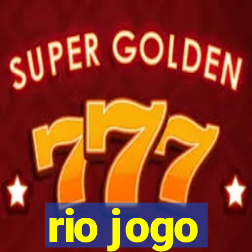 rio jogo